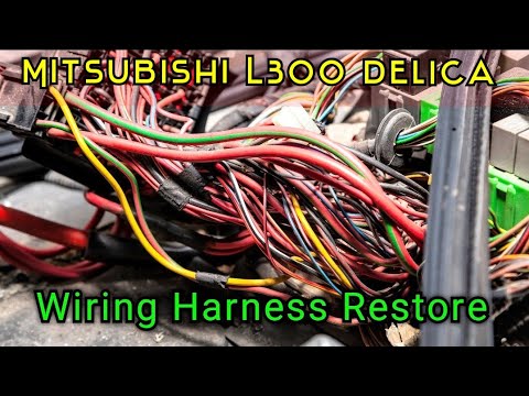 Wiring harness restoration | Mitsubishi L300 Delica Fb Turbo - YouTube