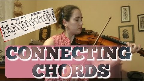 Practicing Chords in Bach (part 2 of 3): Connecting Chords