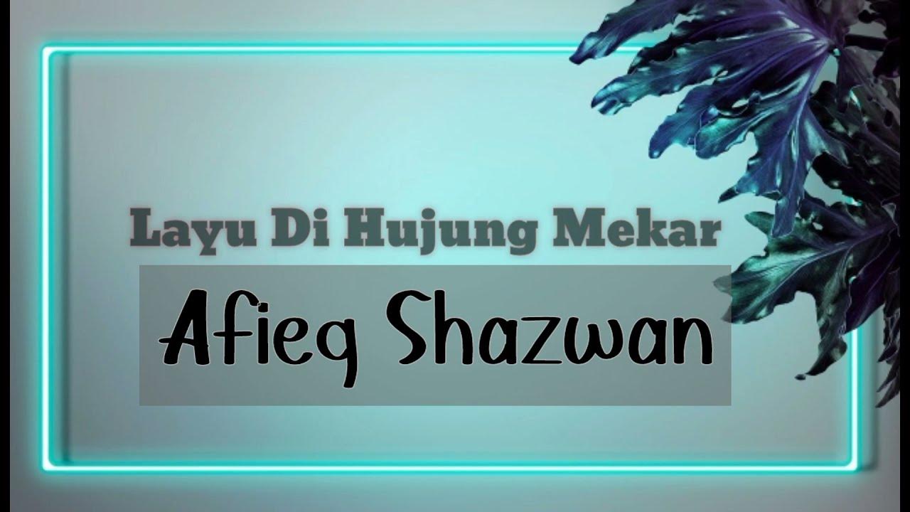 Karaoke - Afieq Shazwan - Layu Di Hujung Mekar Karaoke - Afieq Shazwan - Layu Di Hujung Mekar