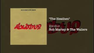 The Heathen (1977) - Bob Marley & The Wailers