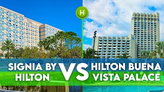 Signia by Hilton Orlando vs Hilton Buena Vista Palace - Which Hotel is Best for Disney