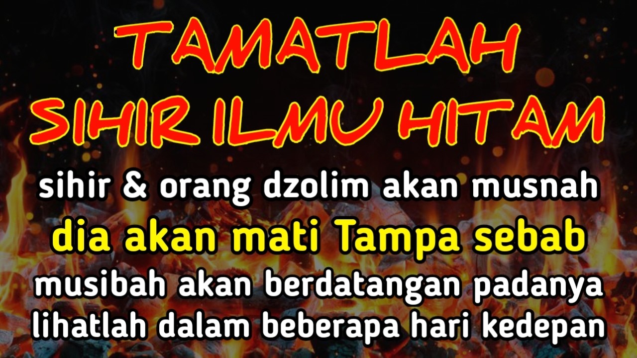 SEGERA PUTAR AYAT INI !! Agar Orang Yg Dzolim Padamu Terkena Karma Dan Azab Dari Allah