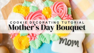 Mother’s Day Bouquet sugar cookie royal icing tutorial #cookiedecorating #royalicing #cookietutorial