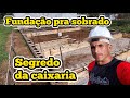 Como fazer fundação pra sobrado montar a caixaria pra iniciantes