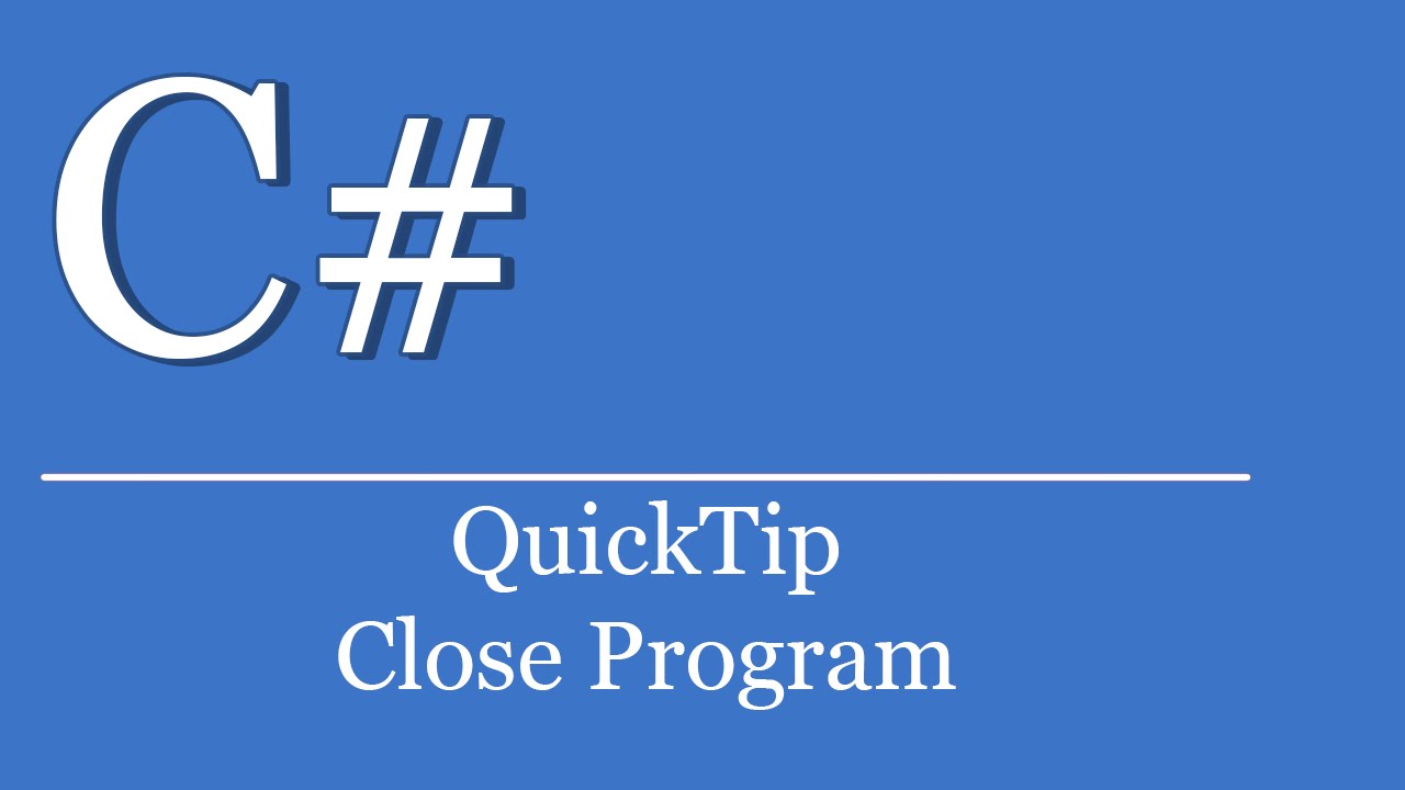 QuickTip #50 - Programm schließen | C# Tutorial Visual Studio | killProcess - YouTube