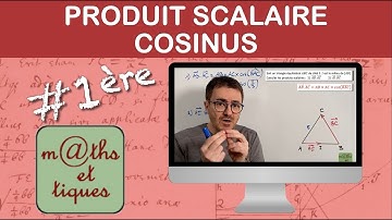 Calculer un PRODUIT SCALAIRE avec le COSINUS - Première