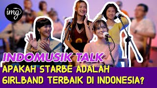 StarBe, Girlband terbaik di Indonesia | IndomusikTalk