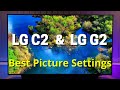 Best TV Picture Settings - LG C2 and LG G2 OLED Picture Setup