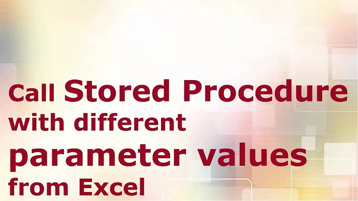 Call Stored Procedure with multiple parameters from Excel