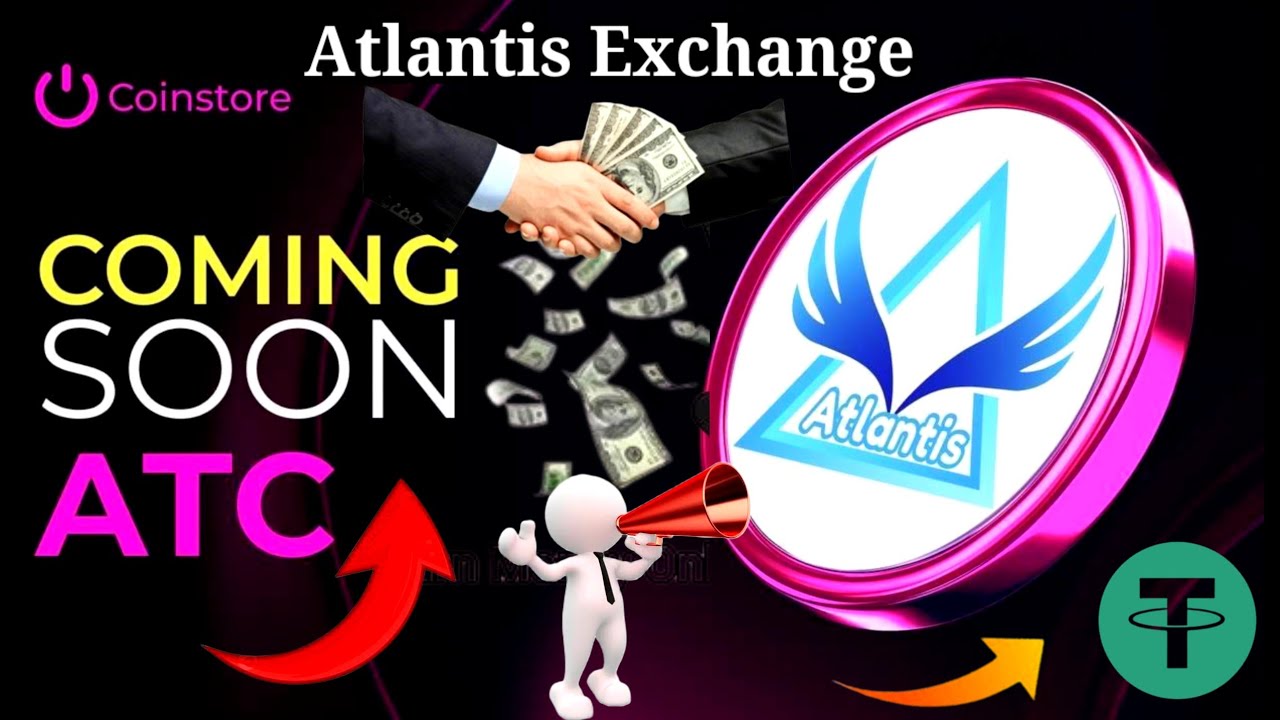 Atlantis Exchange New Update Today | Atlantis Coin Listing | Atlantis ...