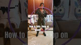 Learn How To Hula- Hoop For Beginners Easy Tricks