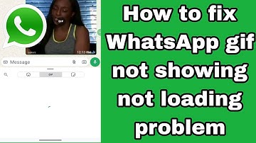 Hoe het probleem met het niet laden van WhatsApp-gif in 2025 op te lossen | Het probleem met het ...