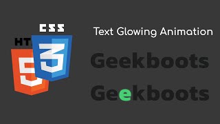 How to create Text Glowing Loading Animation using HTML CSS only | Geekboots Profile