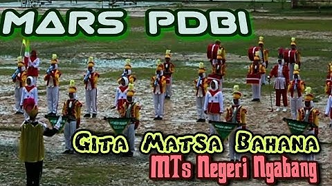 MARS PDBI GITA MATSA BAHANA MARCHING BAND MTSN NGABANG