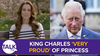 Kate Middleton Cancer Battle: King Charles 'So Proud Of Catherine's Courage'