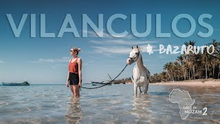 VILANCULOS & Bazaruto & Goodbye Bianca - Lost in Mozam S2 Ep3 (4K)