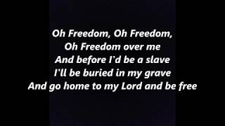 OH FREEDOM over me Civil Rights Lyrics Words text Odetta Baez Sing along song Before Iβd be a Slave