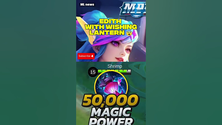 Edith with wishing lantern ? #mlbb #mobilelegends