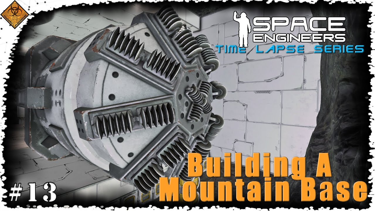 Space Engineers Time Lapse Series: Building A Mountain Base - Trying ...