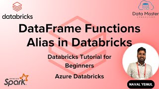 9. DataFrame Functions: Alias in Databricks | Databricks Tutorial for Beginners | Azure Databricks