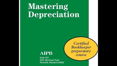 Mastering Depreciation - Sections 1-4