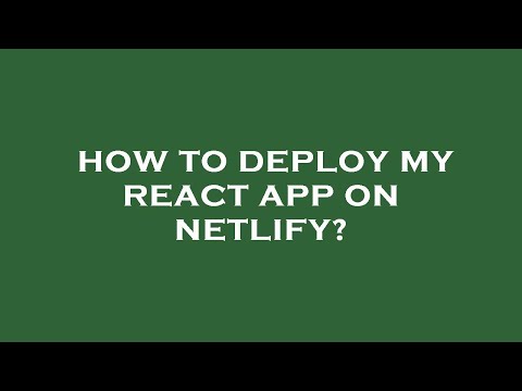 How to deploy my react app on netlify?