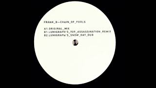 Frank B - Chain Of Fools (Original Mix)