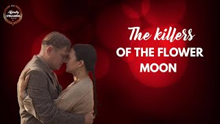 Killers of the Flower Moon (2023) Movie Review