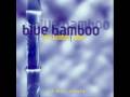 Blue bamboo  sunny adams  gielen radio edit
