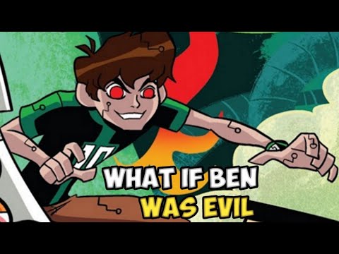 What If Ben 10 Was Evil || Evil Ben 10 || All Evil Ben 10 || Ben 10 ...