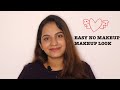 Easy no makeup makeup look  roksana roshni 