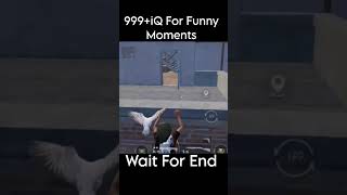 999+iQ pubg funny moments shorts shorts