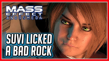 Mass Effect ANDROMEDA: Suvi Licked The Wrong Rock