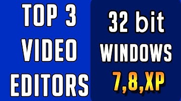 Best video editing software for 32 bit PC