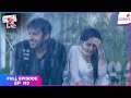Internet Wala Love Full Episode Ep 113 Jai Aadhya S Intimate Moments Colors TV