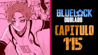 ITOSHI SAE ATACA! | BLUE LOCK - CAPÍTULO 115 | DUBLADO