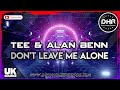 Tee & Alan Benn - Don't Leave Me Alone - DHR