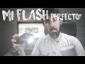 Este es mi flash ¿perfecto? (y barato)