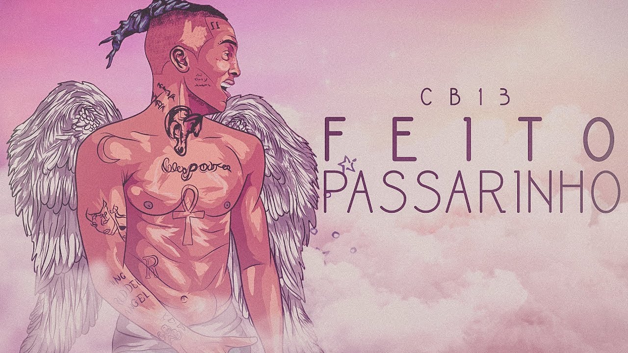 CB13   Feito Passarinho Official Music