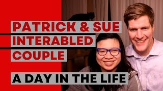 Introducing Patrick And Sue An Interabled Catholic Couples Journey A Day In The Life