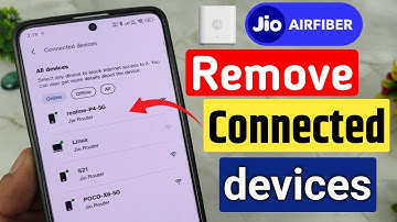 how to remove connected devices from jio airfiber | jio airfiber remove connected devices