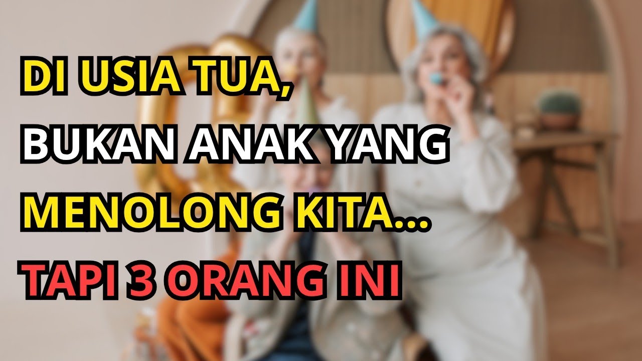 Kenyataan Pahit di Masa Tua: Yang Membantu Lansia Bukan Anak, Melainkan 3 Orang Ini