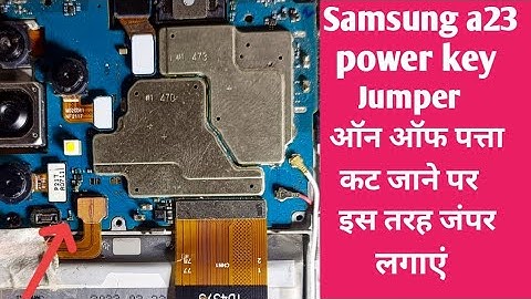 Samsung A23 power button jumper | Samsung A23 power key not working solution