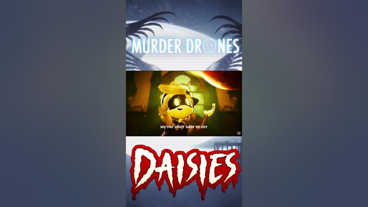 Cyn [Murder drone] DAISIES (A Hazbin Hotel Song) - Black Gryph0n & Baasik part 3