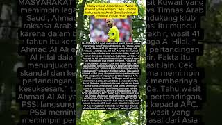 Masyarakat Arab Sebut Wasit Kuwait yang Pimpin Laga Timnas Indonesia #shorts #shortvideo