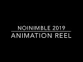 Noinimble 2019 animation reel