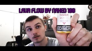 Lava flow by naked 100 | Ejuice review