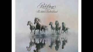 Bob Seger - Youll Accompny Me