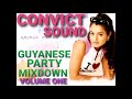 GUYANESE PARTY MIX DOWN