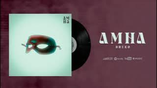 Álbum AMHA - Dreko (Completo)